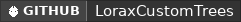 GitHub data badge for Lorax Custom Trees |  1.20-1.21.11 |  Add New Trees All Over Your World