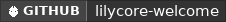 GitHub data badge for LilyCoreWelcome Plugin