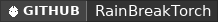 GitHub data badge for RainBreakTorch | Extinguish the torches that are in the rain | 1.7.1-26.1+