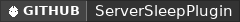 GitHub data badge for Server Sleep Plugin