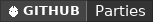 GitHub data badge for Parties - An advanced parties manager