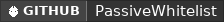 GitHub data badge for PassiveWhitelist [1.19 - 26.2]