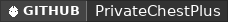 GitHub data badge for PrivateChest Plus Bedrock/Java