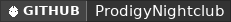 GitHub data badge for ProdigyNightclub