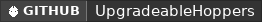 GitHub data badge for Upgradeable Hoppers ⭕ Fast Hopper Plugin Link Containers ✅ Item Transfer Suction Chunk - 26.x Suppor