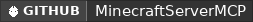 GitHub data badge for MinecraftServerMCP