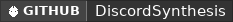 GitHub data badge for DiscordSynthesis | Chat Sync, Linking, Roles, Reports, Console, Voice Proximity