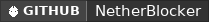 GitHub data badge for NetherBlocker️ [1.16.x - 1.21.x]
