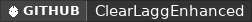 GitHub data badge for ClearLaggEnhanced