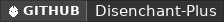 GitHub data badge for Disenchant Plus