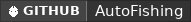 GitHub data badge for [1.18 - 26.1.2] AutoFishing