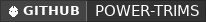GitHub data badge for Power Trims