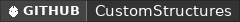 GitHub data badge for Custom Structures