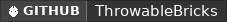 GitHub data badge for Throwable Bricks