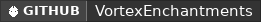 GitHub data badge for VortexEnchantments