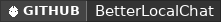GitHub data badge for Better Local Chat
