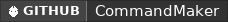 GitHub data badge for CommandMaker