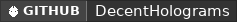 GitHub data badge for DecentHolograms | 1.8 - 26.1.2 | PAPI Support | No Dependencies