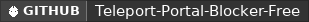 GitHub data badge for Teleport/Portal Blocker Free [1.7.2-26.1]