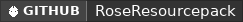 GitHub data badge for RoseResourcepack | Easy auto-hosting for a unique pack!