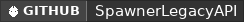 GitHub data badge for SpawnerLegacy | Upgradable and Customisable Spawners  (1.20 - 26.2)