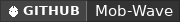 GitHub data badge for Mob Wave