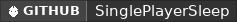 GitHub data badge for SinglePlayerSleep