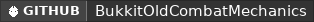 GitHub data badge for OldCombatMechanics - Disable 1.9 hit cooldown