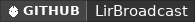 GitHub data badge for LirBroadcast