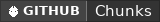 GitHub data badge for Chunks [26.1.2]