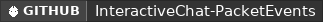 GitHub data badge for InteractiveChat PacketEvents | Integrates InteractiveChat with PacketEvents
