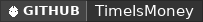 GitHub data badge for Time is Money