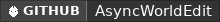 GitHub data badge for AsyncWorldEdit