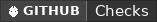 GitHub data badge for Checks