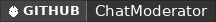 GitHub data badge for ChatModerator