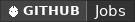GitHub data badge for Jobs Reborn