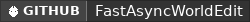 GitHub data badge for FastAsyncWorldEdit