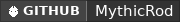 GitHub data badge for MythicRod