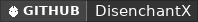 GitHub data badge for DisenchantX