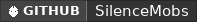 GitHub data badge for Silence Mobs