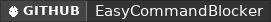GitHub data badge for EasyCommandBlocker | Spigot, Waterfall & Velocity [1.8-26.1]