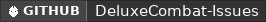 GitHub data badge for ✦ DeluxeCombat ✦ | Ultimate powerful combat resource for every server!