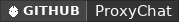 GitHub data badge for ✯ ProxyChat ✯