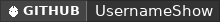 GitHub data badge for UsernameShow