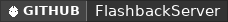 GitHub data badge for Flashback Server - server-side replay recording