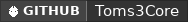GitHub data badge for Toms3Core