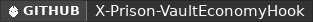 GitHub data badge for ⛏️ X PRISON CORE ⛏️ ~ Vault Economy Hook [ADDON]