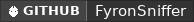 GitHub data badge for FyronSniffer – Ability to customize the items the Sniffer can dig up