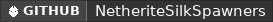 GitHub data badge for NetheriteSilkSpawners