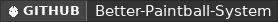 GitHub data badge for BPS | Better Paintball System